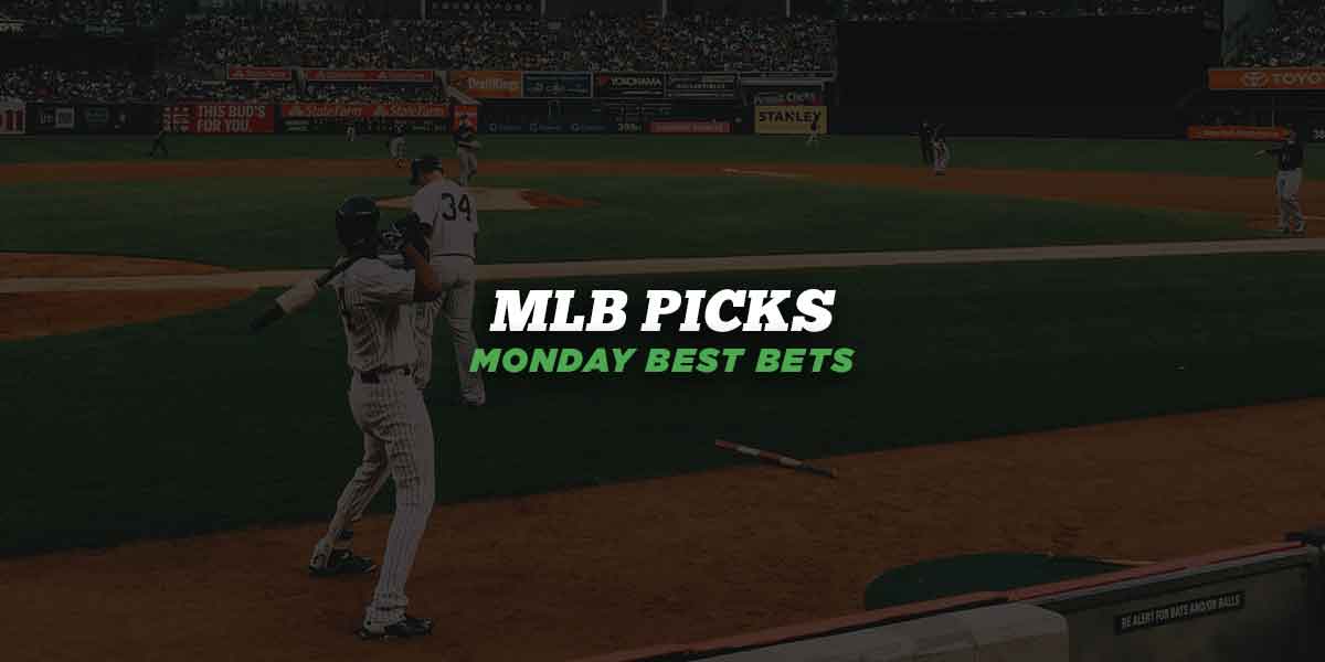 Monday Baseball Picks